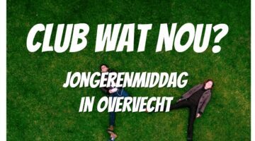 jongerenmiddag club wat nou